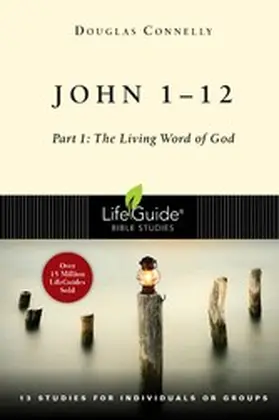 Connelly |  John 1-12 | eBook | Sack Fachmedien