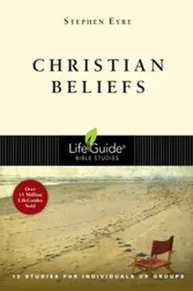 Eyre |  Christian Beliefs | eBook | Sack Fachmedien
