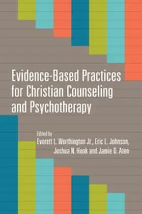 Jr. / Johnson / Hook |  Evidence-Based Practices for Christian Counseling and Psychotherapy | eBook | Sack Fachmedien