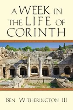 Iii |  Week in the Life of Corinth | eBook | Sack Fachmedien
