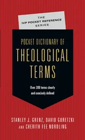 Grenz / Guretzki / Nordling |  Pocket Dictionary of Theological Terms | eBook | Sack Fachmedien