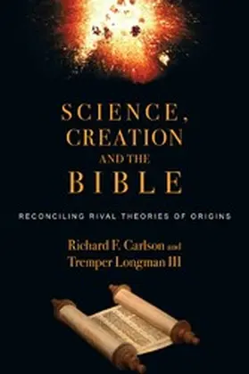 Carlson / Iii |  Science, Creation and the Bible | eBook | Sack Fachmedien