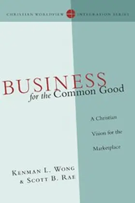 Wong |  Business for the Common Good | eBook | Sack Fachmedien