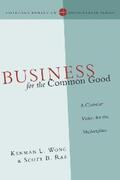Wong / Rae |  Business for the Common Good | eBook | Sack Fachmedien