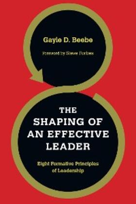 Beebe | The Shaping of an Effective Leader | E-Book | sack.de