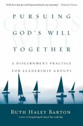 Barton |  Pursuing God's Will Together | eBook | Sack Fachmedien