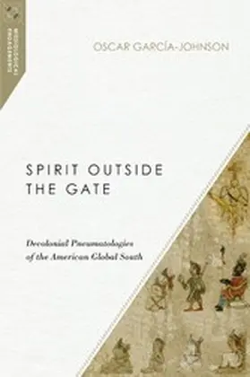 Garcia-Johnson / García-Johnson |  Spirit Outside the Gate | eBook | Sack Fachmedien