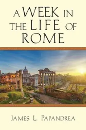 Papandrea |  Week in the Life of Rome | eBook | Sack Fachmedien