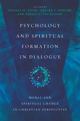 Crisp |  Psychology and Spiritual Formation in Dialogue | eBook | Sack Fachmedien