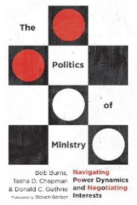 Burns / Chapman / Guthrie | The Politics of Ministry | E-Book | sack.de
