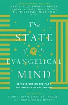 Ream |  State of the Evangelical Mind | eBook | Sack Fachmedien