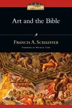 Schaeffer |  Art and the Bible | eBook | Sack Fachmedien