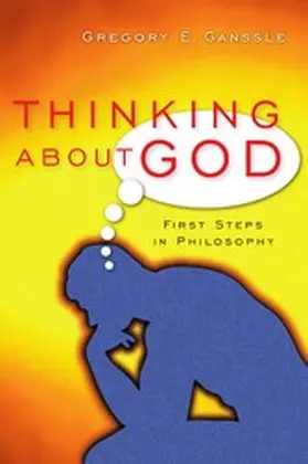 Ganssle |  Thinking About God | eBook | Sack Fachmedien