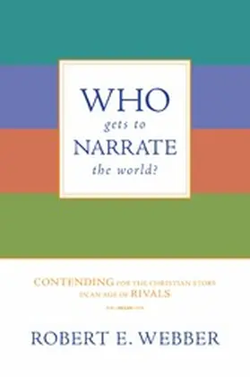 Webber |  Who Gets to Narrate the World? | eBook | Sack Fachmedien