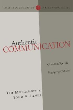 Muehlhoff / Lewis | Authentic Communication | E-Book | sack.de