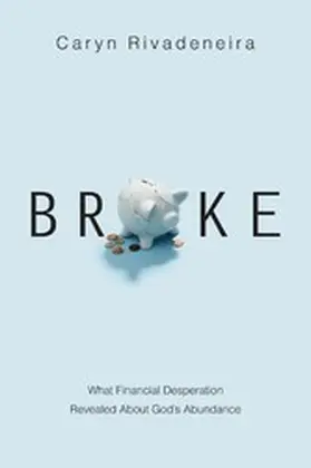 Rivadeneira |  Broke | eBook | Sack Fachmedien