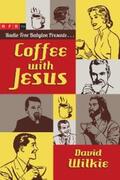 Wilkie |  Coffee with Jesus | eBook | Sack Fachmedien