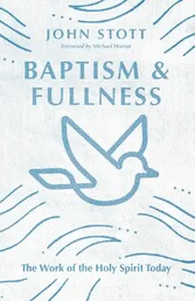 Stott |  Baptism and Fullness | eBook | Sack Fachmedien