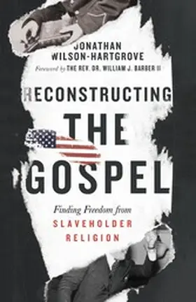 Wilson-Hartgrove |  Reconstructing the Gospel | eBook | Sack Fachmedien