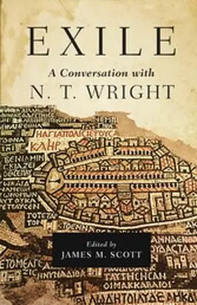 Scott |  Exile: A Conversation with N. T. Wright | eBook | Sack Fachmedien