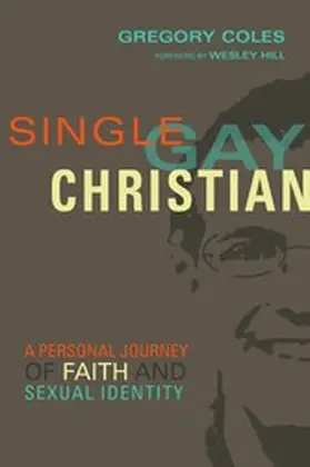 Coles |  Single, Gay, Christian | eBook | Sack Fachmedien