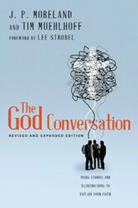 Moreland / Muehlhoff |  God Conversation | eBook | Sack Fachmedien