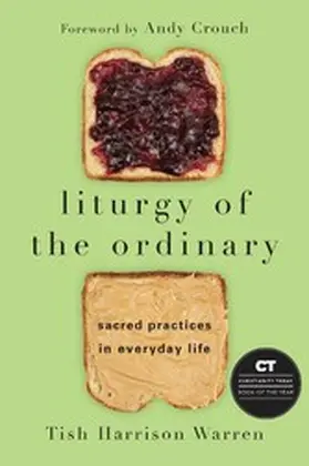 Warren |  Liturgy of the Ordinary | eBook | Sack Fachmedien