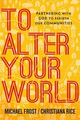 Frost / Rice |  To Alter Your World | eBook | Sack Fachmedien