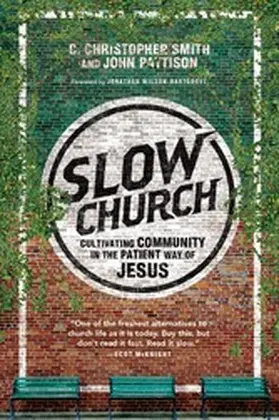 Smith / Pattison |  Slow Church | eBook | Sack Fachmedien