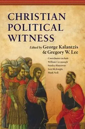 Kalantzis |  Christian Political Witness | eBook | Sack Fachmedien