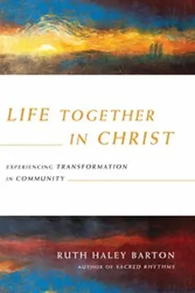 Barton |  Life Together in Christ | eBook | Sack Fachmedien