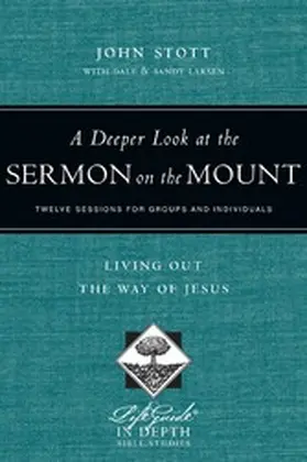Stott |  Deeper Look at the Sermon on the Mount | eBook | Sack Fachmedien