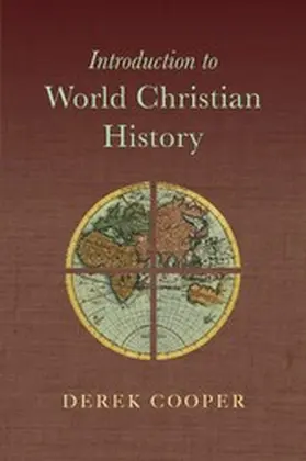 Cooper |  Introduction to World Christian History | eBook | Sack Fachmedien