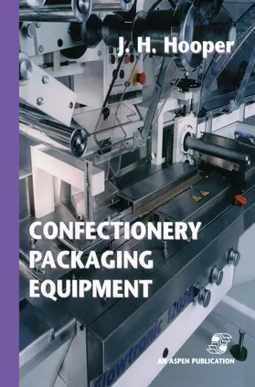 Hooper |  Confectionery Packaging Equipment | Buch |  Sack Fachmedien