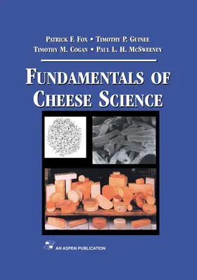 Fox / Guinee / McSweeney |  Fundamentals of Cheese Science | Buch |  Sack Fachmedien
