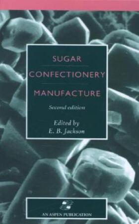 Jackson |  Sugar Confectionery Manufacture | Buch |  Sack Fachmedien