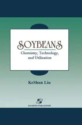  Soybeans: Chemistry, Technology and Utilization | Buch |  Sack Fachmedien