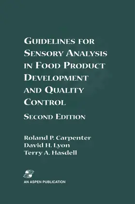 Carpenter / Hasdell / Lyon |  Guidelines for Sensory Analysis in Food Product Development and Quality Control | Buch |  Sack Fachmedien