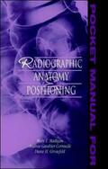 Madigan / Cornuelle / Gronefeld |  Pocket Manual for Radiographic Anatomy and Positioning | Buch |  Sack Fachmedien