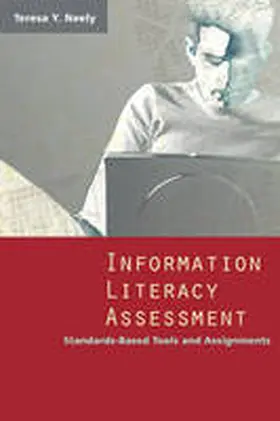 Neely |  Information Literacy Assessment | Buch |  Sack Fachmedien
