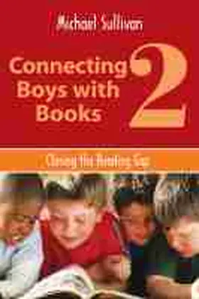 Sullivan |  Connecting Boys with Books 2 | Buch |  Sack Fachmedien