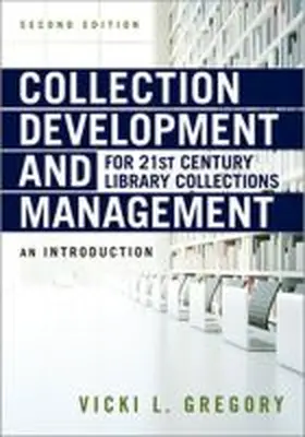 Gregory |  Collection Development and Management for 21st Century Library Collections | Buch |  Sack Fachmedien