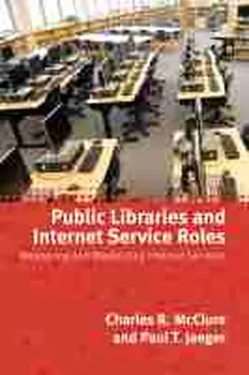 McClure / Jaeger |  Public Libraries and Internet Service Roles | Buch |  Sack Fachmedien