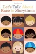  Let's Talk About Race in Storytimes | Buch |  Sack Fachmedien