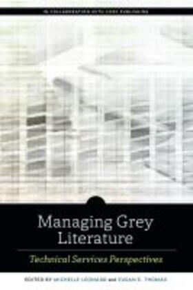 Managing Grey Literature | Buch | 978-0-8389-4881-1 | sack.de
