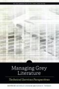  Managing Grey Literature | Buch |  Sack Fachmedien