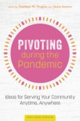 Pivoting during the Pandemic | Buch | 978-0-8389-4974-0 | sack.de