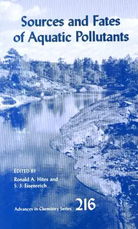 Hites / Eisenreich |  Sources and Fates of Aquatic Pollutants | Buch |  Sack Fachmedien