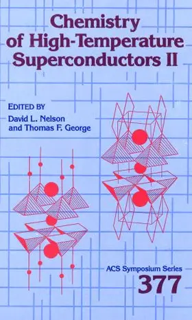 Nelson / George |  Chemistry of High-Temperature Superconductors II | Buch |  Sack Fachmedien