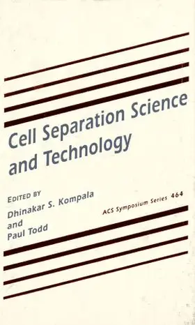 Kompala / Todd |  Cell Separation Science and Technology | Buch |  Sack Fachmedien